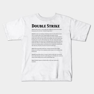 Magic the Gathering - Keyword Double Strike Rules Text Kids T-Shirt